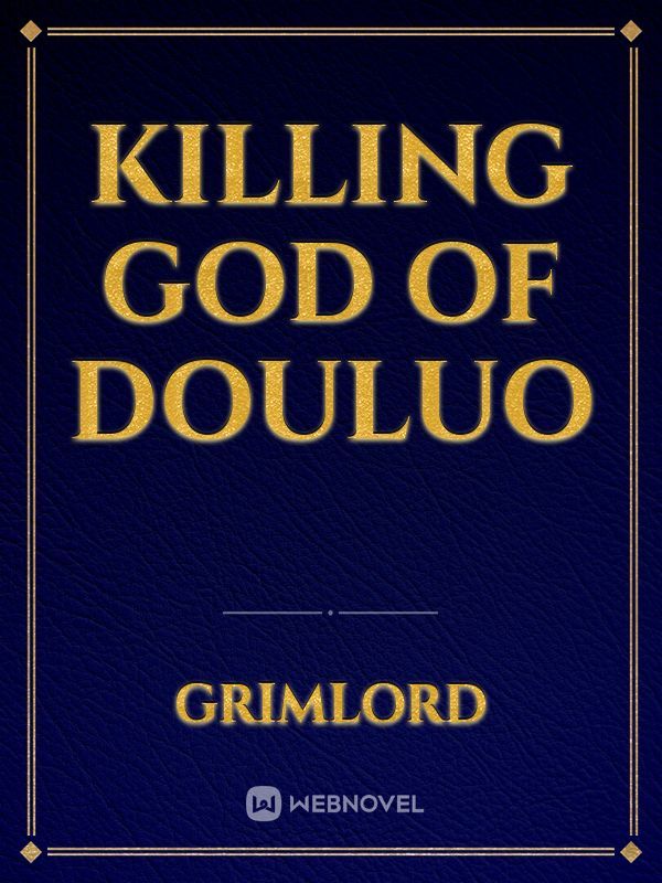 killing God of Douluo