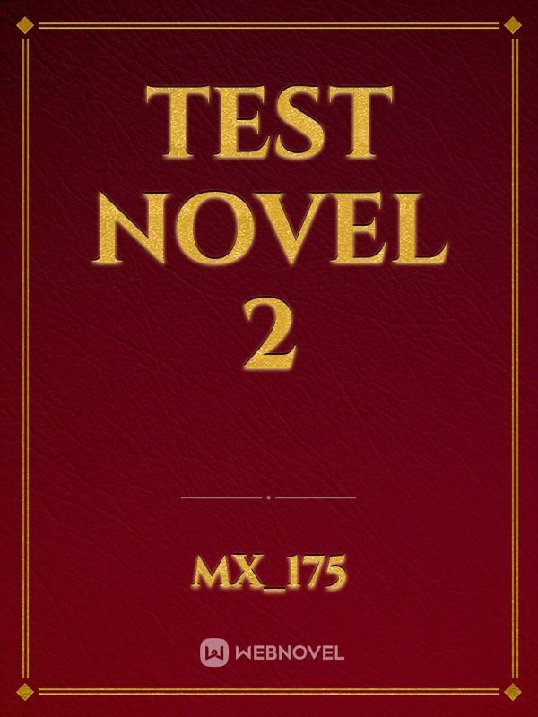 Test Novel 2