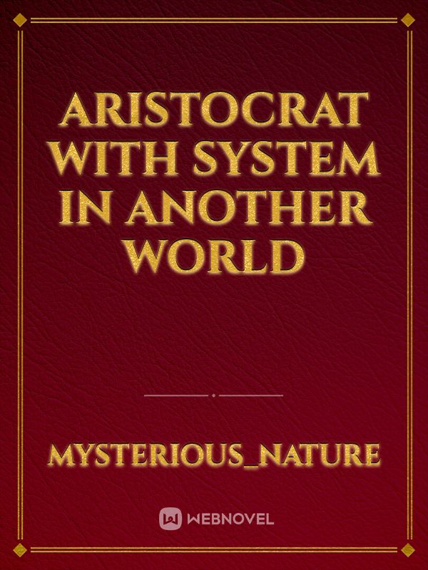 Aristocrat with System in Another World Book