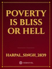 poverty is bliss or hell Book