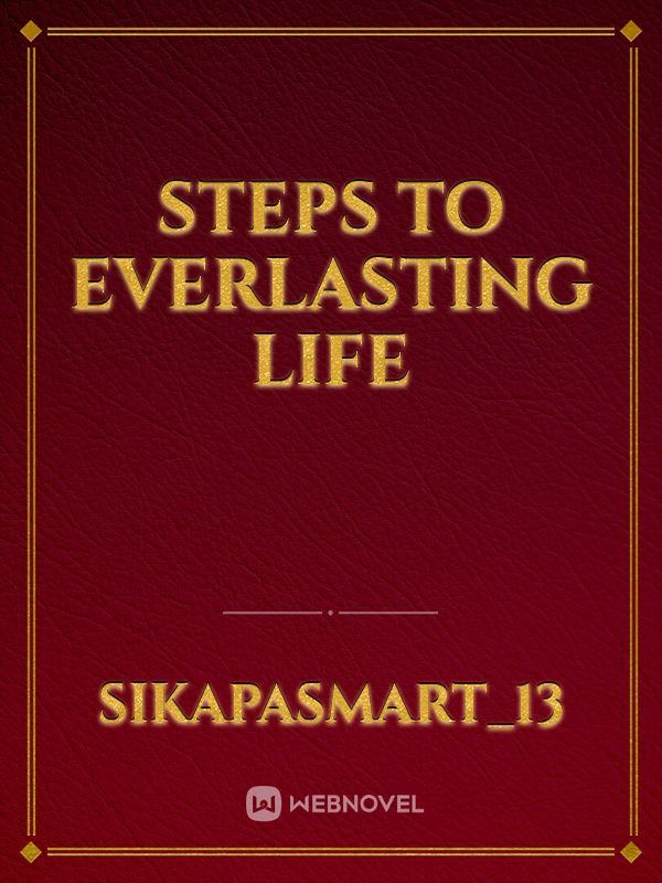steps to everlasting life