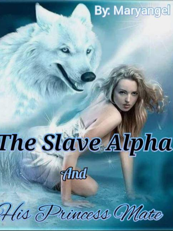 The slave alpha and his princess mate
