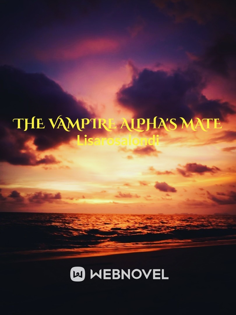 The vampire alpha's mate