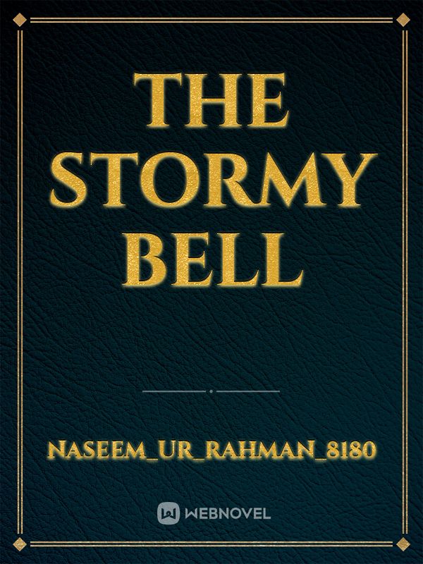The Stormy Bell