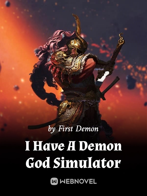 I Have A Demon God Simulator