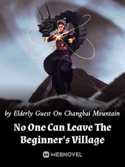 No One Can Leave The Beginner's Village Book