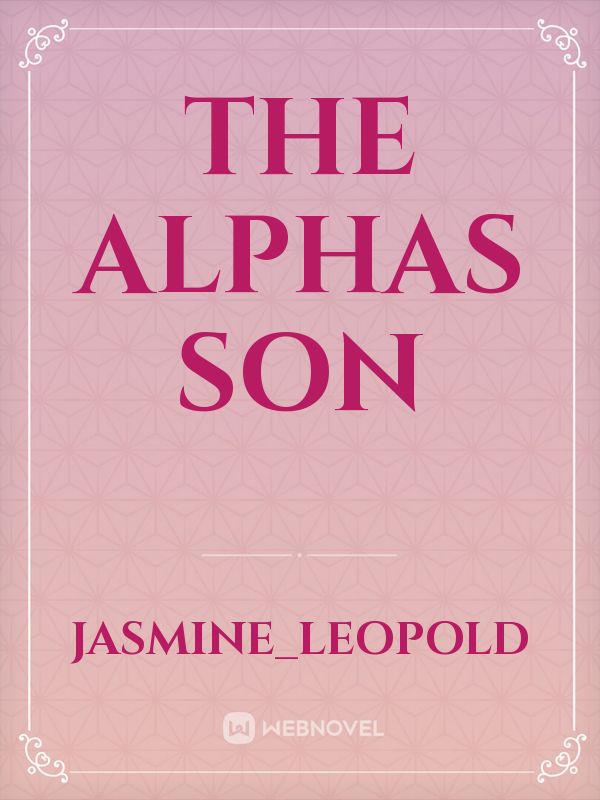 the alphas son