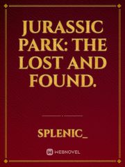 Jurassic Park: The Lost And Found. Book