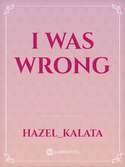 I was Wrong Book