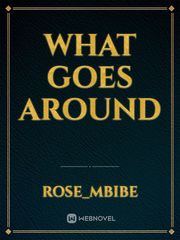 What goes around Book