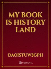 My Book is History land Book
