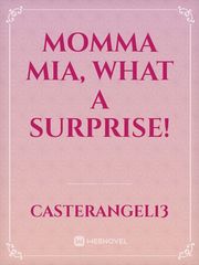 Momma Mia, What a Surprise! Book