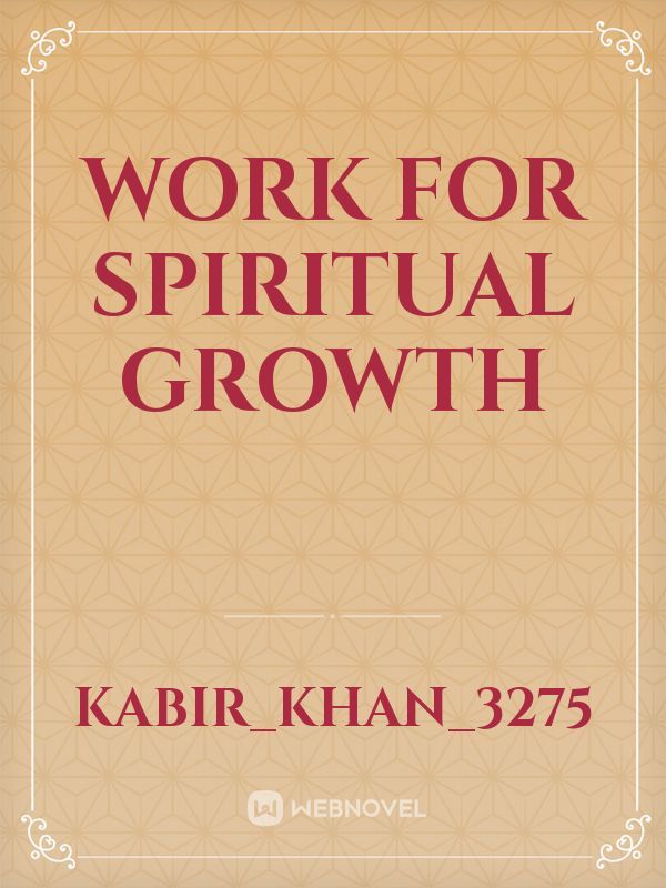 Work for spiritual growth Book