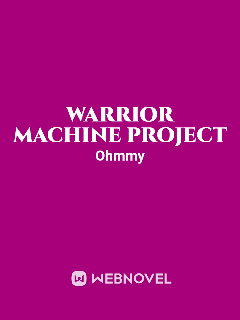 Warrior Machine Project Book