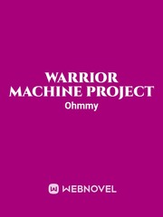 Warrior Machine Project Book
