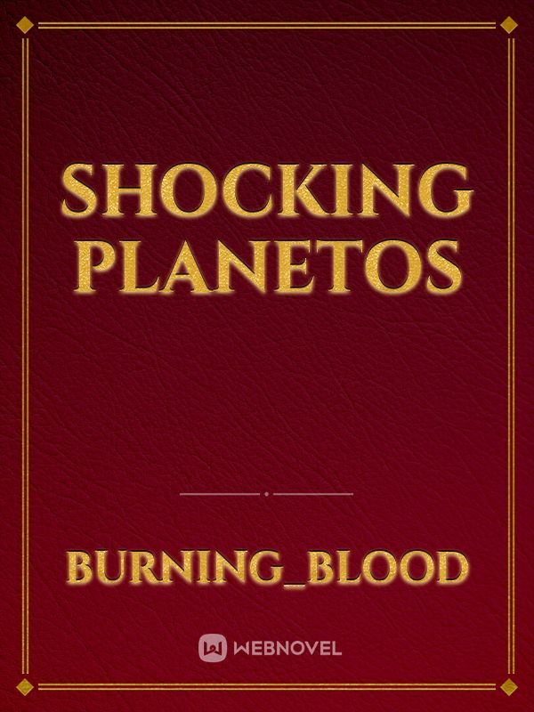 Shocking Planetos
