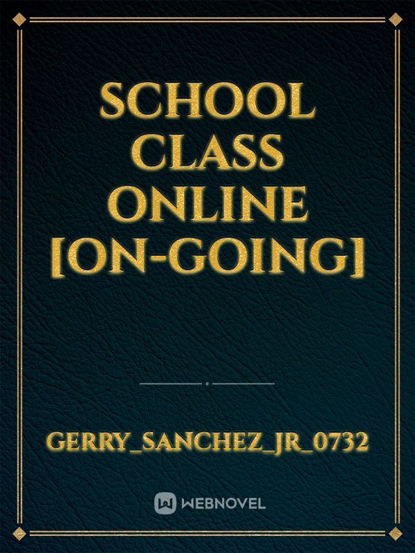 School Class Online [On-Going] Book