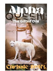 Alpha Queen: the Gifted One Book