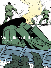 War Slice of Life Book