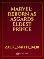 Marvel; Reborn as Asgards Eldest  Prince Book