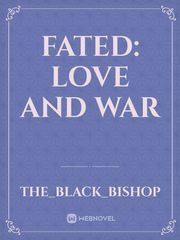 Fated: Love and War Book