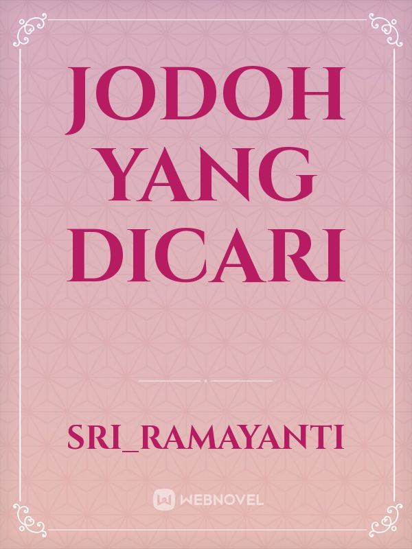 JODOH YANG DICARI Book