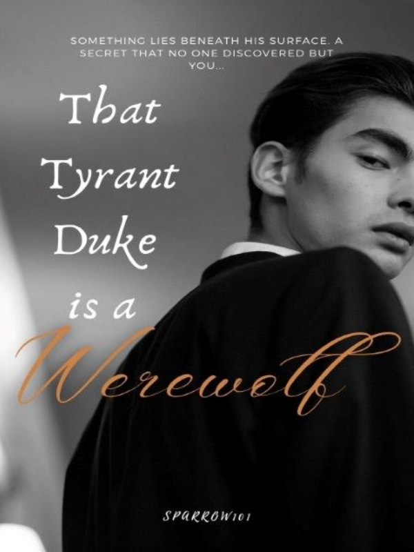 That Tyrant Duke is a Werewolf Book