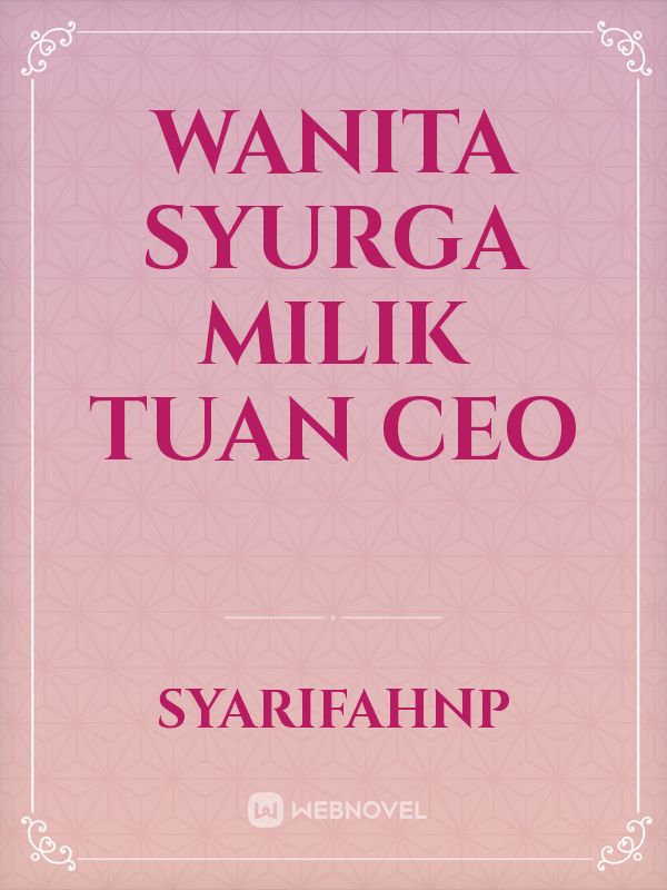 Wanita Syurga Milik Tuan CEO Book