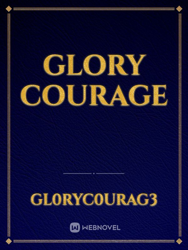 Glory Courage Book