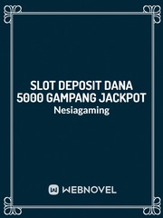 Slot Deposit DANA Gampang Jackpot Book