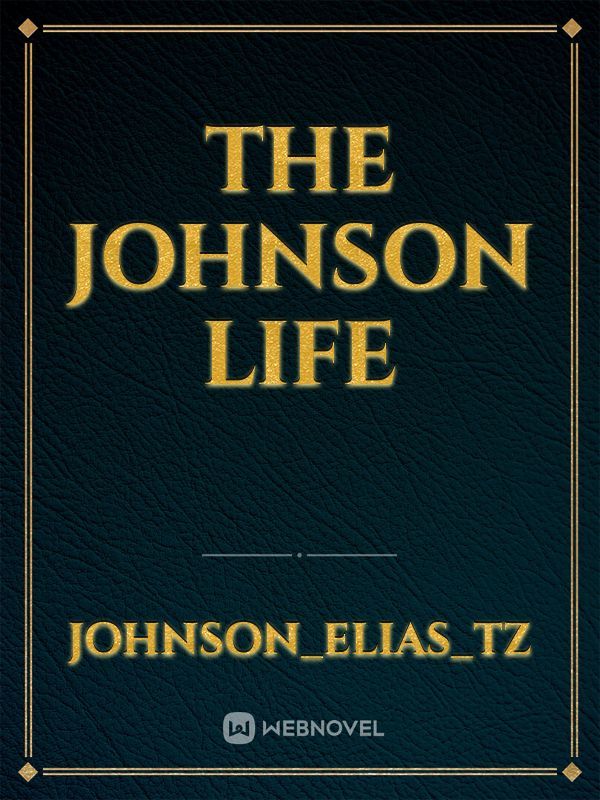 THE JOHNSON LIFE Book