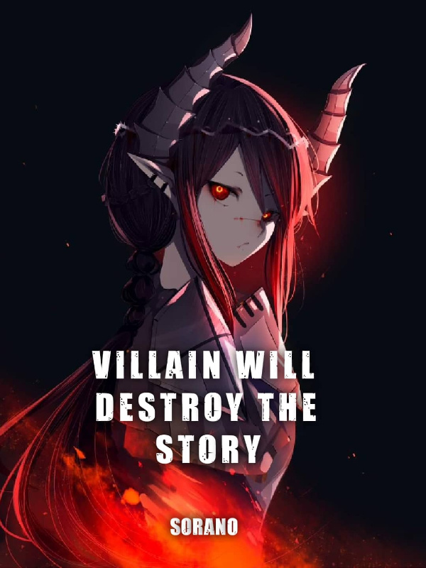Villain Will Destroy The Story Book
