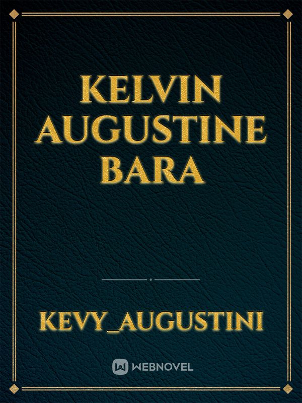 kelvin augustine bara