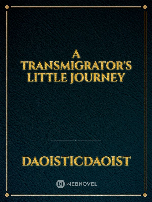 A Transmigrator's Little Journey Book