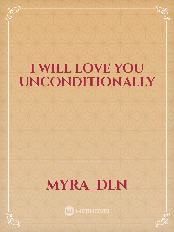 I will love you unconditionally Book