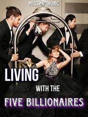 Living With The Five Billionaires Book