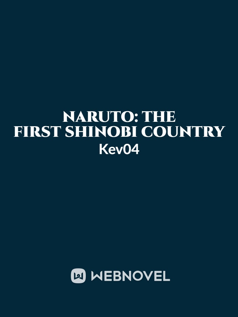 Naruto: The first shinobi country