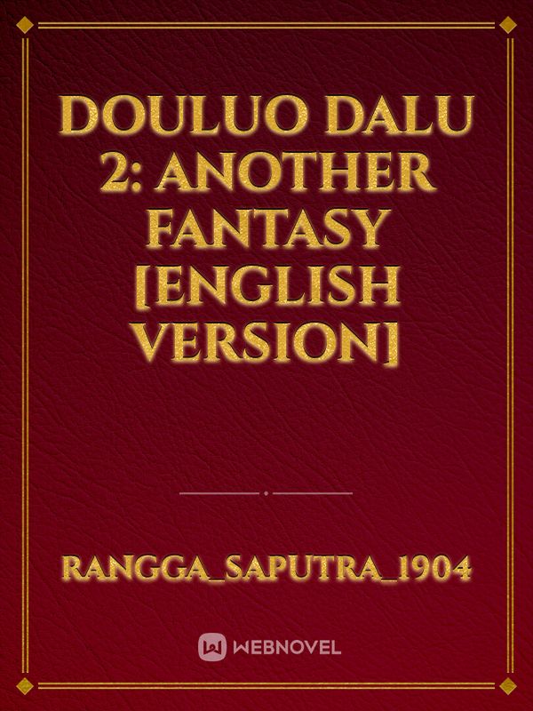 Douluo Dalu 2: Another Fantasy [English version]