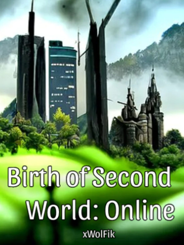 Birth of Second World: Online