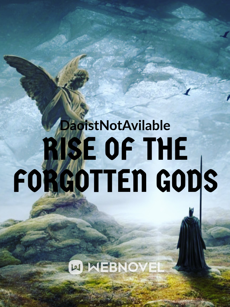 THE RISE OF THE FORGOTTEN GODS Book