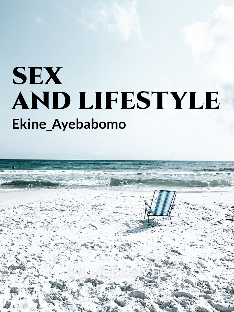 Sex and Lifestyle