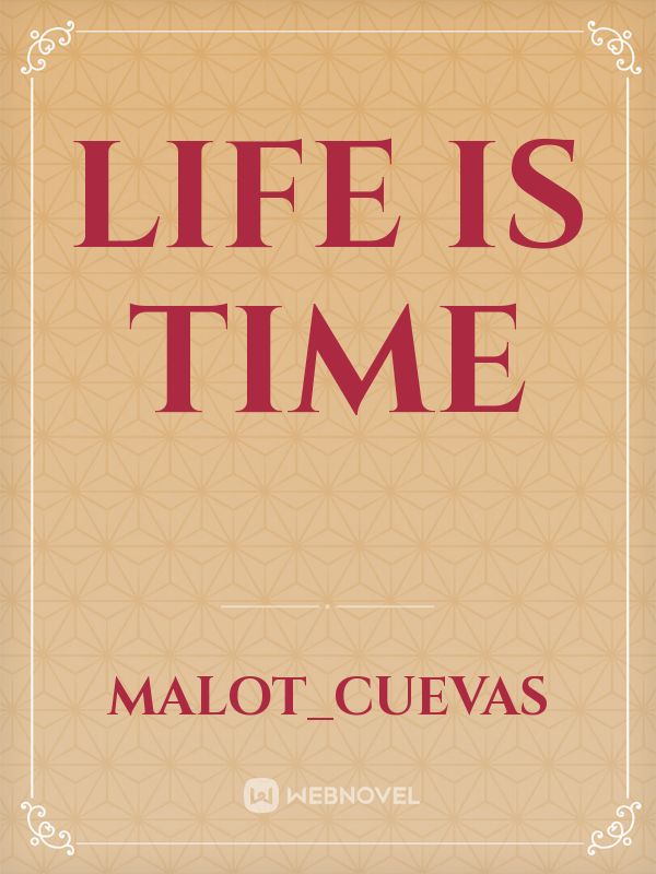Life is Time Book