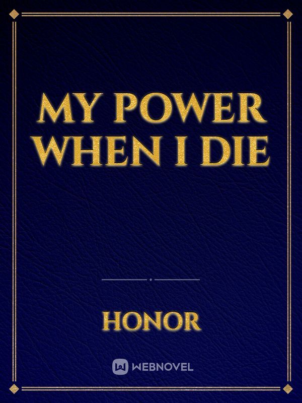 My Power when I die Book