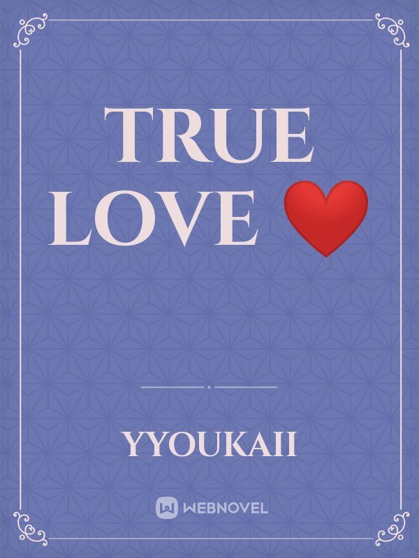 True Love ❤️ Book