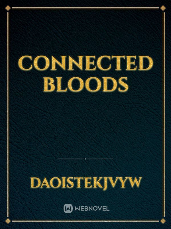 connected bloods