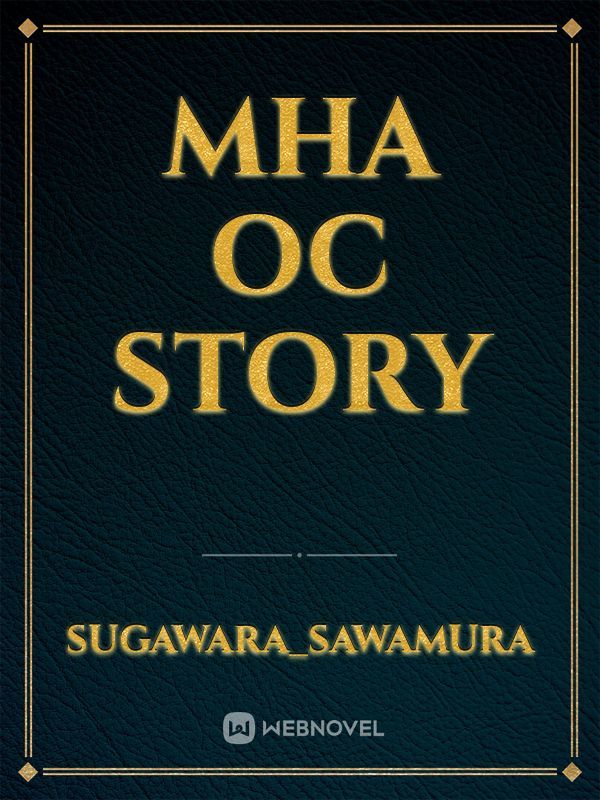 Mha OC story Book