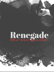 The Renegade (Rewrite) Book