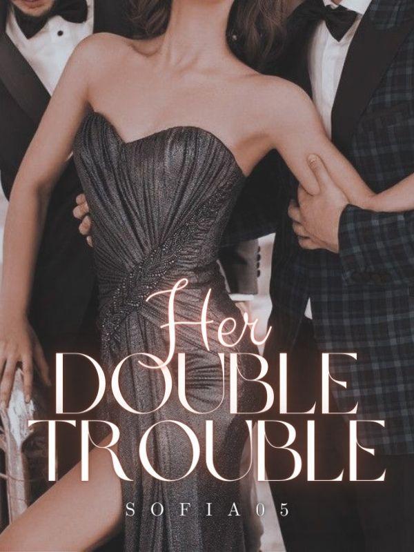 Her Double Trouble Book