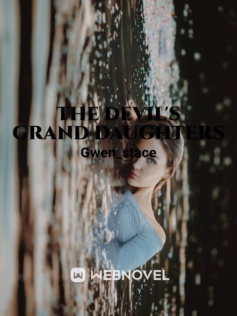 The devil's Grand daughters