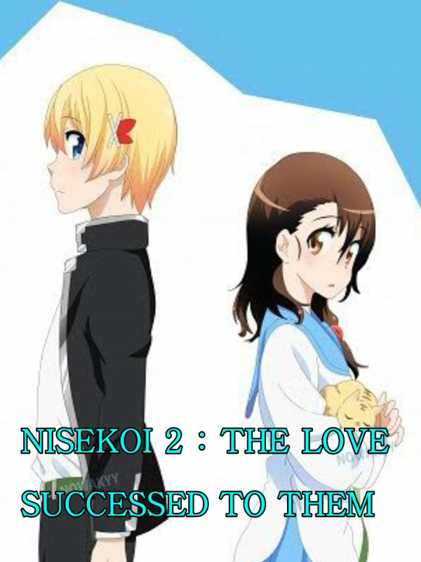 NISEKOI 2 : SUCCESSED LOVE Book